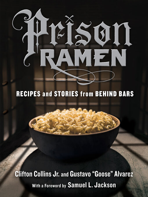 Title details for Prison Ramen by Clifton Collins Jr. - Available